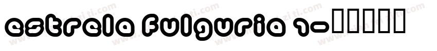 Estrela Fulguria 1字体转换